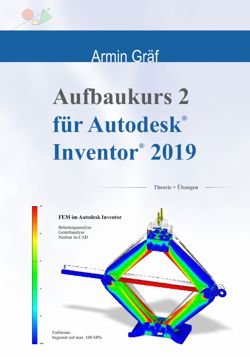 Aufbaukurs 2 für Autodesk Inventor 2019