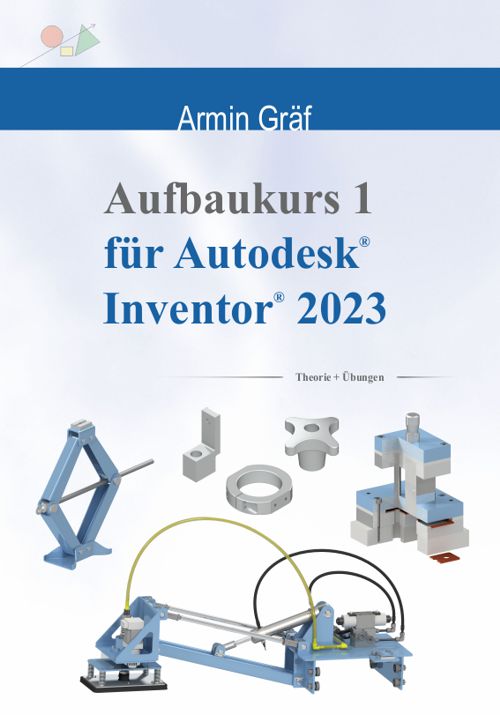Aufbaukurs 1 für Autodesk Inventor 2023