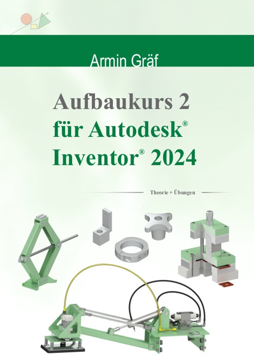 Aufbaukurs 2 für Autodesk Inventor 2024
