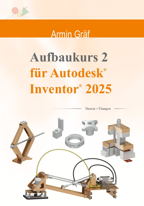 Aufbaukurs 2 für Autodesk Inventor 2025