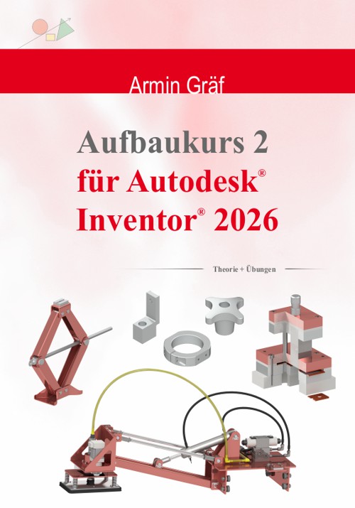 Aufbaukurs 2 für Autodesk Inventor 2026