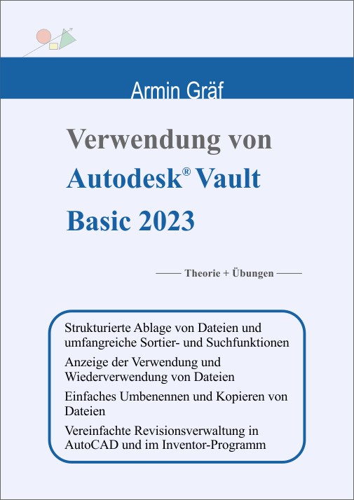 Verwendung von Autodesk Vault Basic 2023