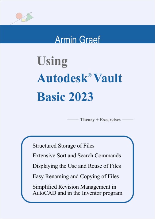 Using Autodesk Vault Basic 2023