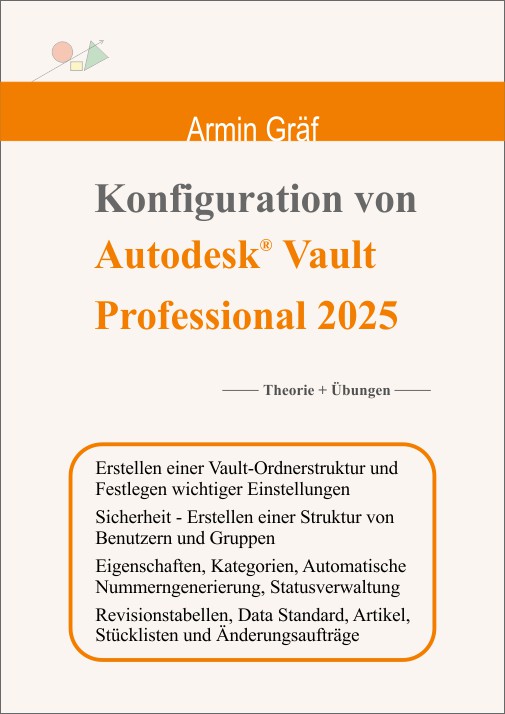 Konfiguration von Autodesk Vault Professional 2025